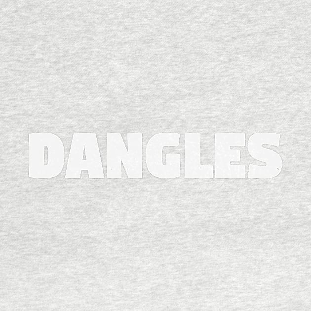 Dangles by Kyle O'Briant